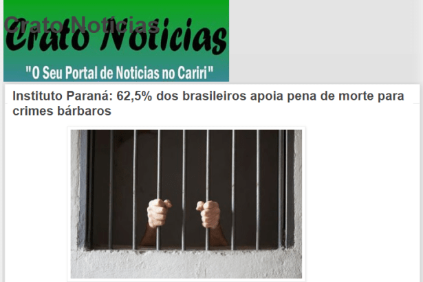 Blog Crato Notícias divulga pesquisa nacional realizado pela Paraná Pesquisas sobre à pena de morte para crimes bárbaros
