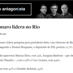 O Antagonista divulga pesquisa realizada no Estado do Rio de Janeiro sobre a disputa eleitoral para Presidente do Brasil