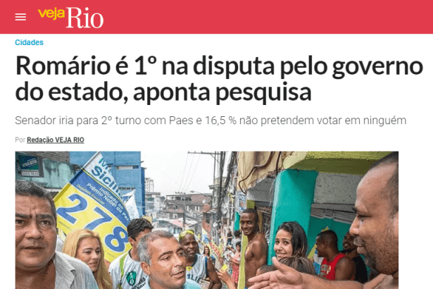 Revista Veja Rio divulga pesquisa realizada no Estado do Rio de Janeiro sobre a disputa eleitoral para Governador do Estado