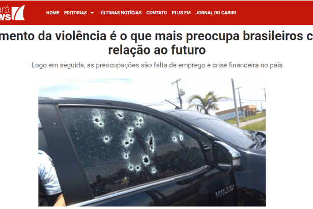 Ceará News 7 divulga pesquisa nacional realizado pela Paraná Pesquisas sobre os maiores medos do povo brasileiro