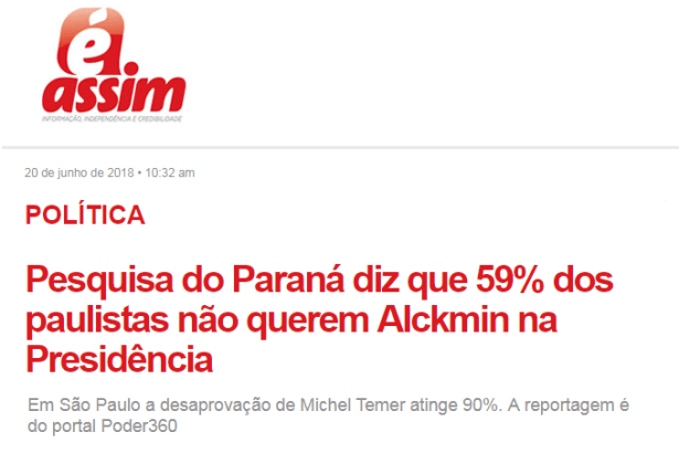 Portal É Assim divulga pesquisa realizada no Estado de São Paulo sobre o candidato a Presidente Geraldo Alckmin