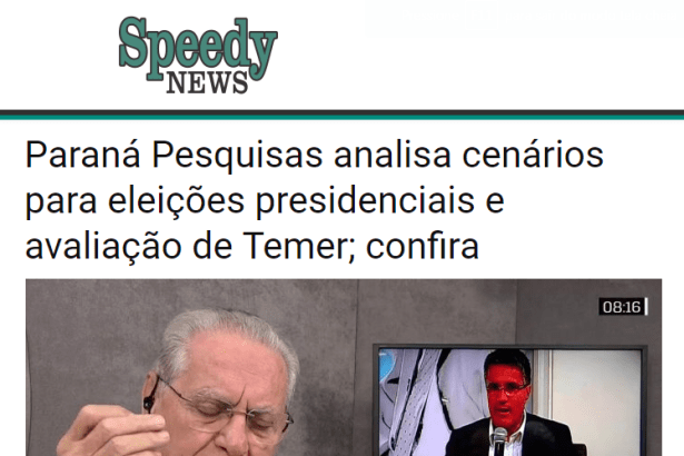 Speedy News cita em matéria pesquisa realizada pela Paraná Pesquisas