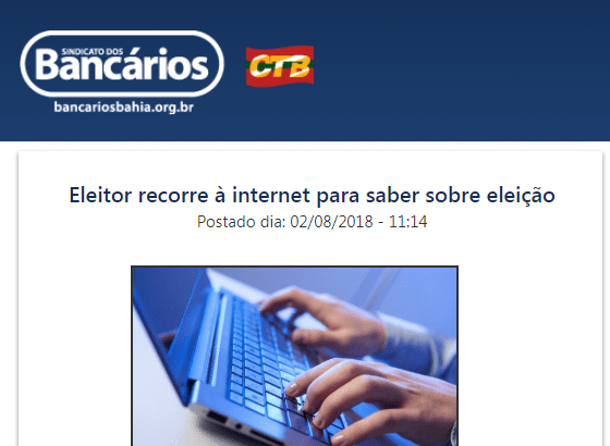Bancários Bahia divulga pesquisa nacional realizado pela Paraná Pesquisas sobre meios utilizados para se informar sobre as eleições