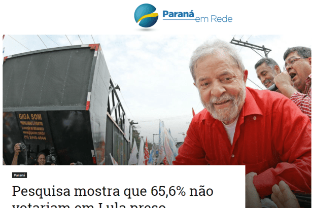Paraná em Rede divulga pesquisa nacional realizado pela Paraná Pesquisas sobre o ex-Presidente Lula