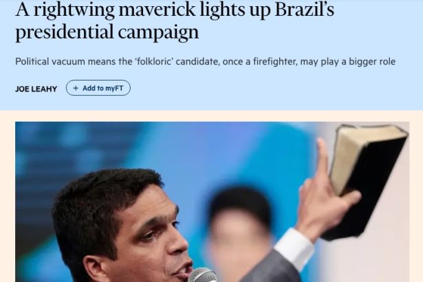 Jornal Financial Times cita pesquisa nacional realizada pela Paraná Pesquisas