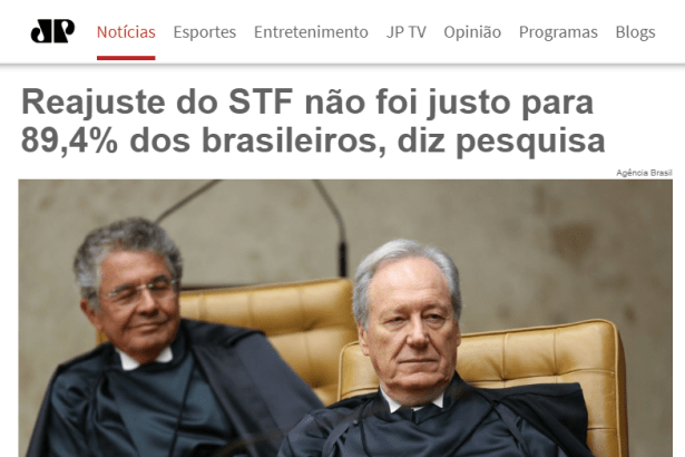 Portal Jovem Pan divulga pesquisa nacional sobre o aumento de salário dos Ministros do Supremo Tribunal Federal