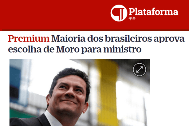 Portal Plataforma divulga pesquisa nacional sobre a nomeação do Juiz Sérgio Moro para o Ministério da Justiça