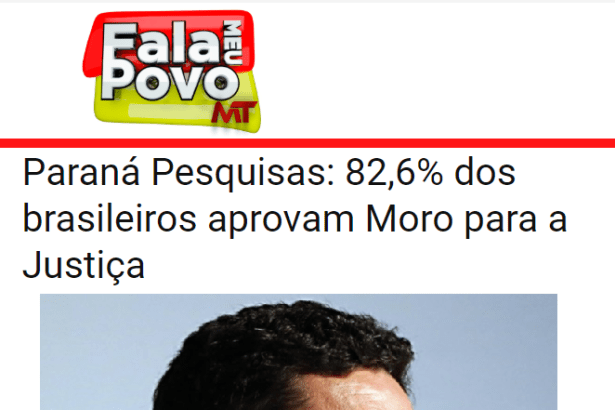 Fala Meu Povo MT divulga pesquisa nacional sobre a nomeação do Juiz Sérgio Moro para o Ministério da Justiça