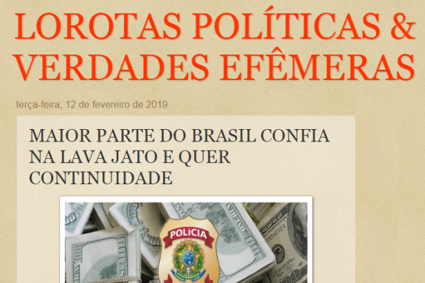 Lorotas Políticas e Verdades Efêmeras divulga pesquisa nacional com a percepção do Brasileiro sobre a Operação Lava Jato