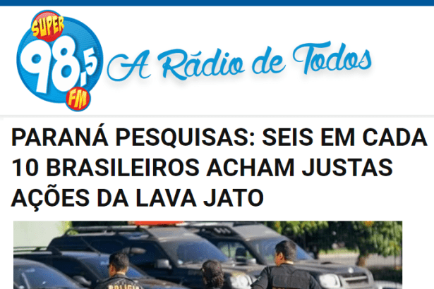 Portal Super 98 FM divulga pesquisa nacional com a percepção do Brasileiro sobre a Operação Lava Jato