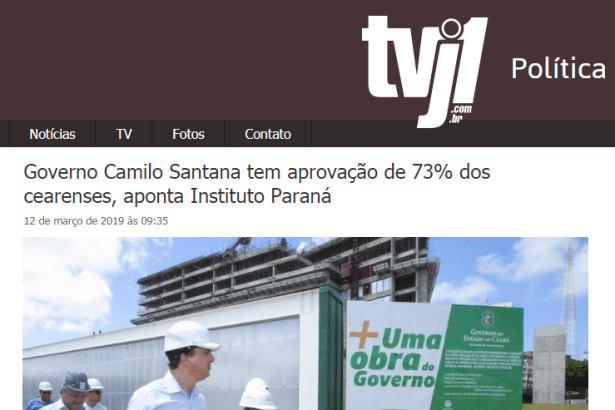 Portal TVJ1 - Política divulga pesquisa realizado pela Paraná Pesquisas sobre a administração do Governador do Ceará, Camilo Santana