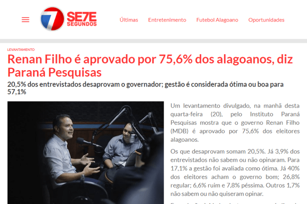 Portal Sete Segundos divulga pesquisa realizado pela Paraná Pesquisas sobre a administração do Governador de Alagoas, Renan Filho