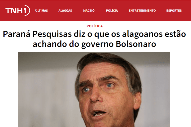Portal TNH 1 divulga pesquisa realizado no Estado de Alagoas sobre a administração do Presidente Jair Bolsonaro
