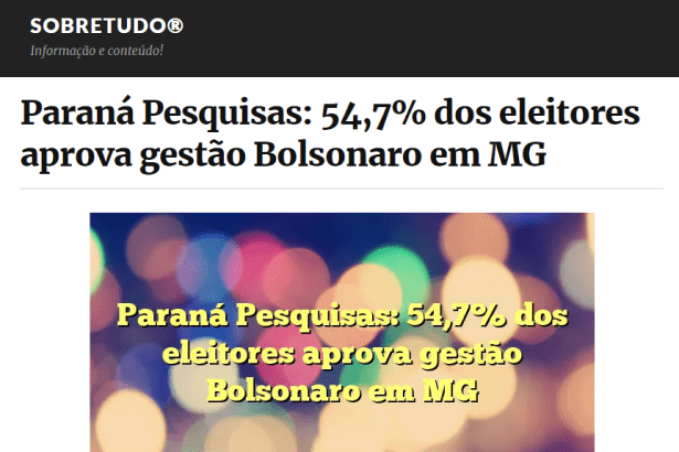 Portal Sobretudo divulga pesquisa realizado no Estado de Minas Gerais sobre a administração do Presidente Jair Bolsonaro