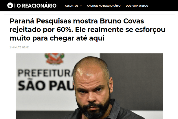 O Reacionário divulga pesquisa realizado pela Paraná Pesquisas sobre a administração do Prefeito de São Paulo, Bruno Covas