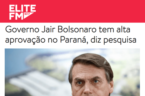 Rádio Elite FM divulga pesquisa realizado no Estado do Paraná sobre a administração do Presidente Jair Bolsonaro