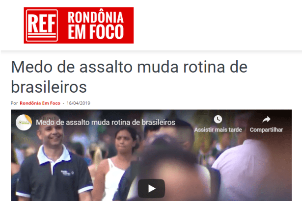 Rondônia em Foco divulga pesquisa nacional realizado pela Paraná Pesquisas sobre o medo dos brasileiros com a violência