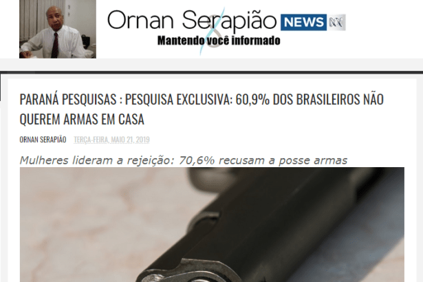 Portal Ornan Serapião divulga pesquisa nacional realizado pela Paraná Pesquisas sobre os brasileiros terem ou não uma arma de fogo em casa