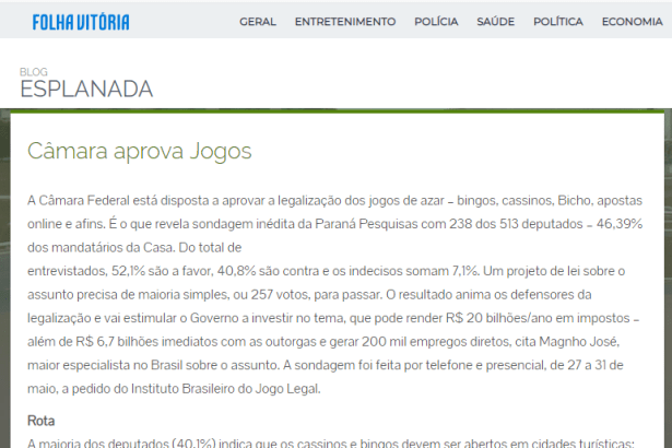Folha Vitória - Blog Esplanada divulga pesquisa realizada junto aos Deputados Federais sobre questões relativas à legalização dos jogos de azar no Brasil