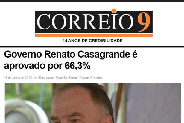 Correio 9 divulga pesquisa realizada no Município de Vitória sobre a popularidade do Governador Renato Casagrande