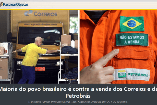 Portal Rastrear Objetos divulga pesquisa nacional realizada pela Paraná Pesquisas sobre a privatização dos Correios e da Petrobras