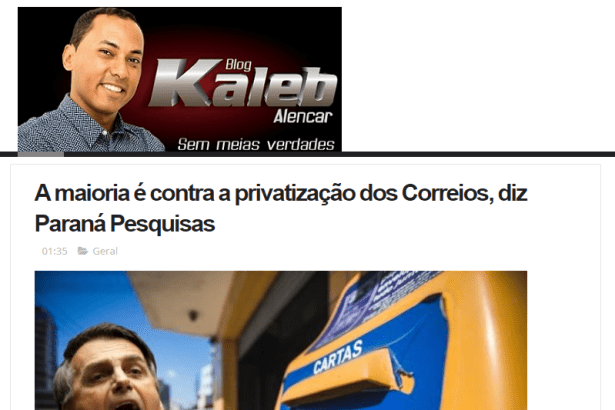 Blog Kaleb Alencar divulga pesquisa nacional realizada pela Paraná Pesquisas sobre a privatização dos Correios e da Petrobras