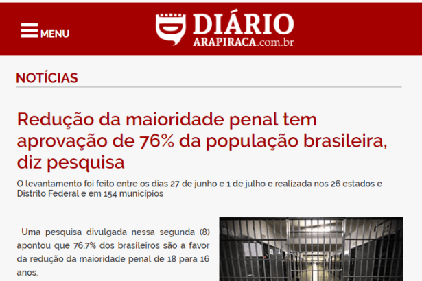 Diário Arapiraca divulga pesquisa nacional realizada pela Paraná Pesquisas sobre a redução da maioridade penal