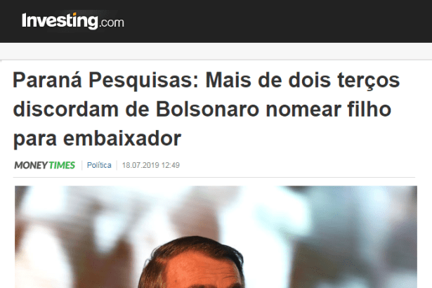 Investing.com divulga pesquisa nacional realizado pela Paraná Pesquisas sobre a Nomeação de Eduardo Bolsonaro como Embaixador