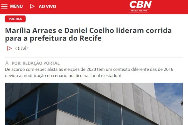 CBN Recife divulga pesquisa realizada no Município de Recife sobre a situação eleitoral para as eleições Municipais de 2020