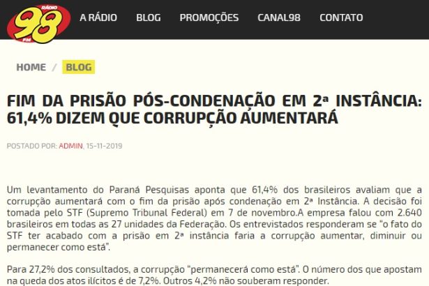 Portal 98 FM Natal divulga pesquisa realizada pela Paraná Pesquisas sobre avaliação do fim da prisão em 2ª Instância