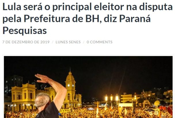 Bita.com divulga pesquisa realizada pela Paraná Pesquisas sobre Lula ser o principal eleitor na disputa pela prefeitura de BH