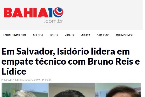 Bahia10 divulga pesquisa feita em Salvador pela Paraná Pesquisas sobre situação eleitoral 2.020