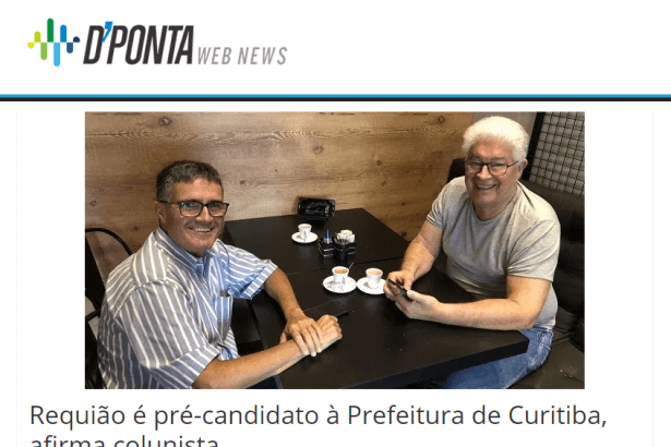 D'Ponta Web News cita nome de pré-candidato à prefeitura de Curitiba