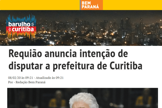 Barulho Curitiba - Bem Paraná cita nome de pré-candidato a prefeitura de Curitiba