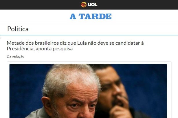 UOL - A Tarde divulga pesquisa realizado pela Paraná Pesquisas