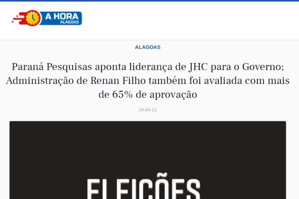 A Hora Alagoas divulga pesquisa realizado pela Paraná Pesquisas