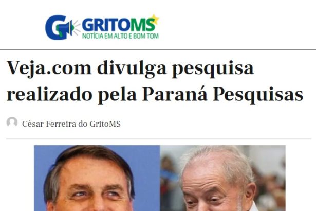 Portal Grito MS divulga pesquisa realizado pela Paraná Pesquisas