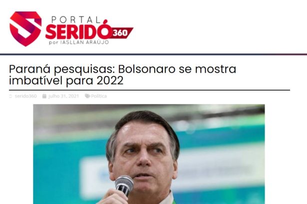 Portal Seridó 360 divulga pesquisa realizado pela Paraná Pesquisas