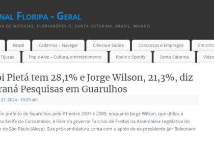 Jornal Floripa cita pesquisa realizada pela Paraná Pesquisas em Guarulhos.