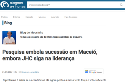 Alagoas 24 Horas cita pesquisa realizada pela Paraná Pesquisas em Maceió.