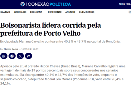 Conexão Política cita pesquisa realizada pela Paraná Pesquisas em Porto Velho.