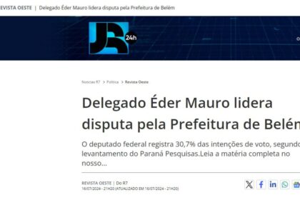R7 Notícias cita pesquisa realizada pela Paraná Pesquisa em Belém.