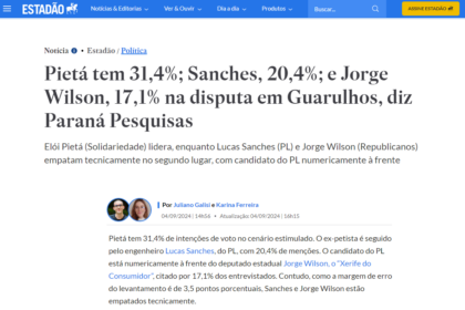 Estadão cita pesquisa realizada pela Paraná Pesquisas em Guarulhos.