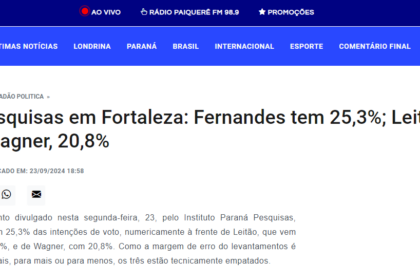 Paiquerê FM cita pesquisa realizada pela Paraná Pesquisas em Fortaleza.