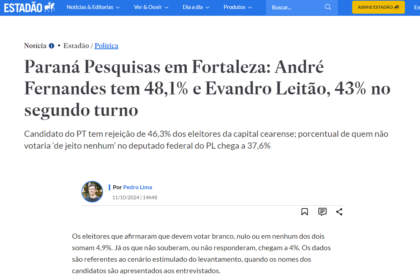 Estadão cita pesquisa realizada pela Paraná Pesquisas em Fortaleza.