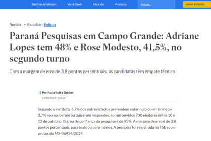 Estadão cita pesquisa realizada pela Paraná Pesquisa em Campo Grande.