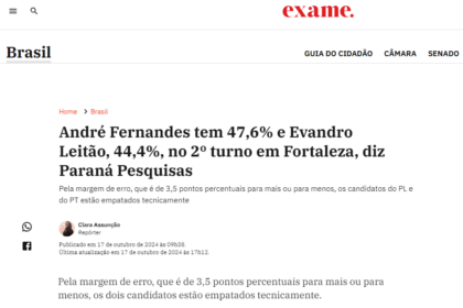 Exame cita pesquisa realizada pela Paraná Pesquisas em Fortaleza.