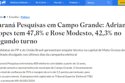 Estadão cita pesquisa realizada pela Paraná Pesquisas em Campo Grande.