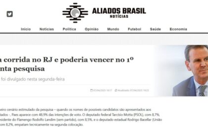 Aliados Brasil Oficial cita pesquisa realizada pela Paraná Pesquisas no Estado do Rio de Janeiro.