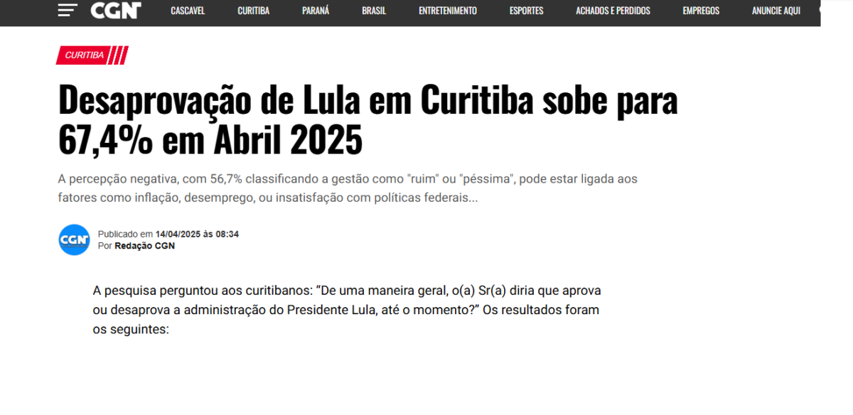 CGN cita pesquisa realizada pela Paraná Pesquisas no Município de Curitiba. 2 CGN cita pesquisa realizada pela Paraná Pesquisas no Município de Curitiba.